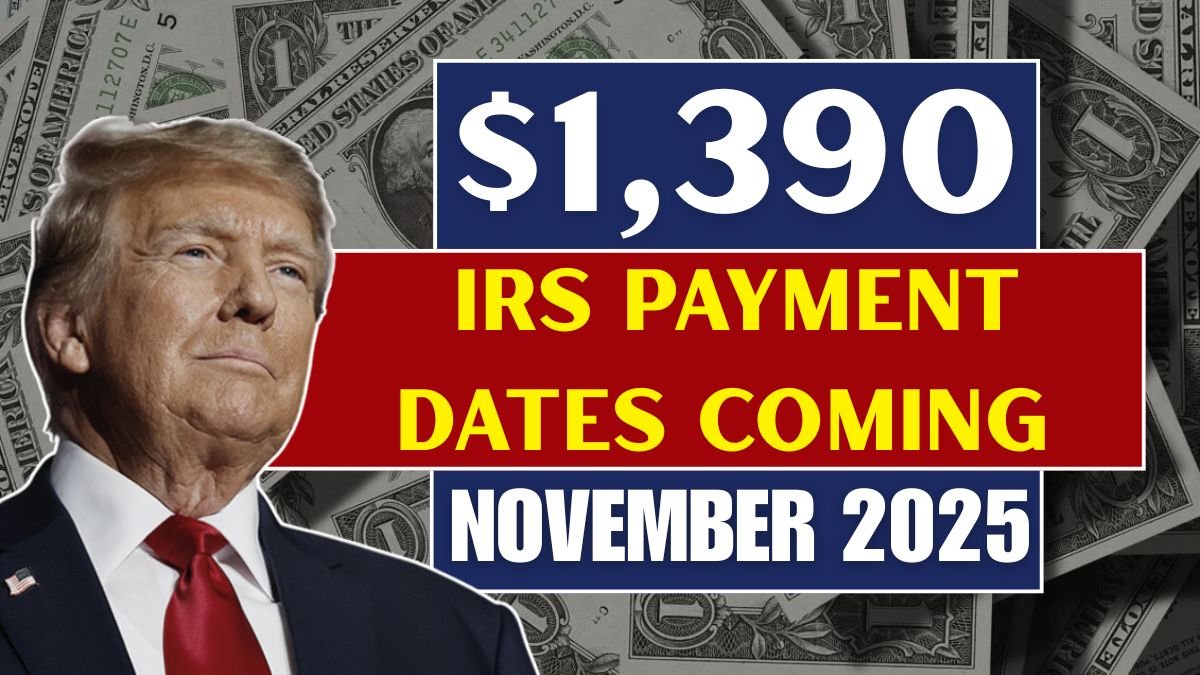 $1,390 IRS Payment Coming in November 2025